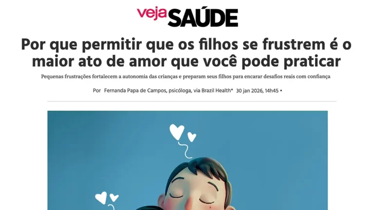 Revista Saúde (Abril) — Por que permitir que os filhos se frustrem é o maior ato de amor