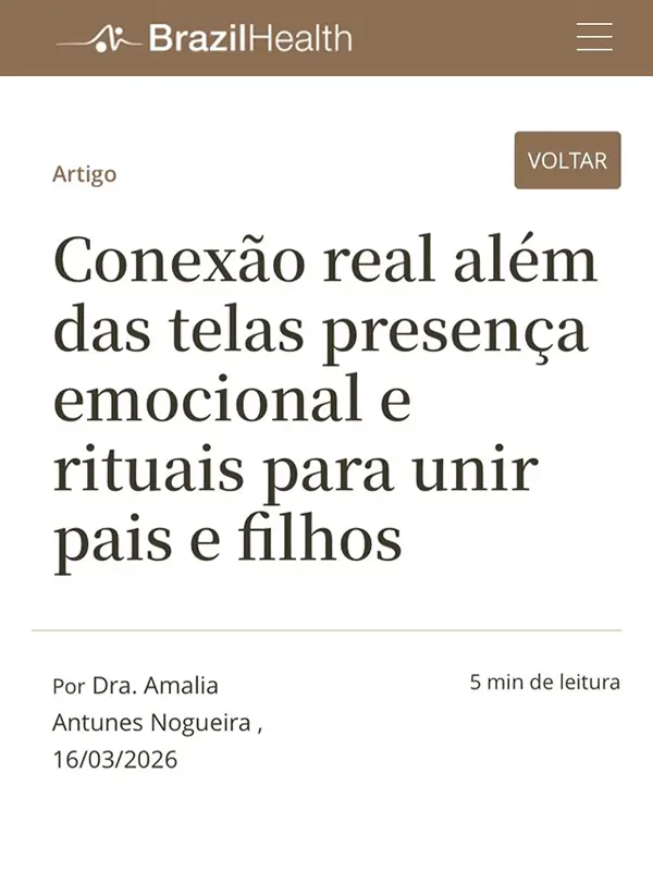 BrazilHealth — Conexão real além das telas: presença emocional e rituais para unir pais e filhos